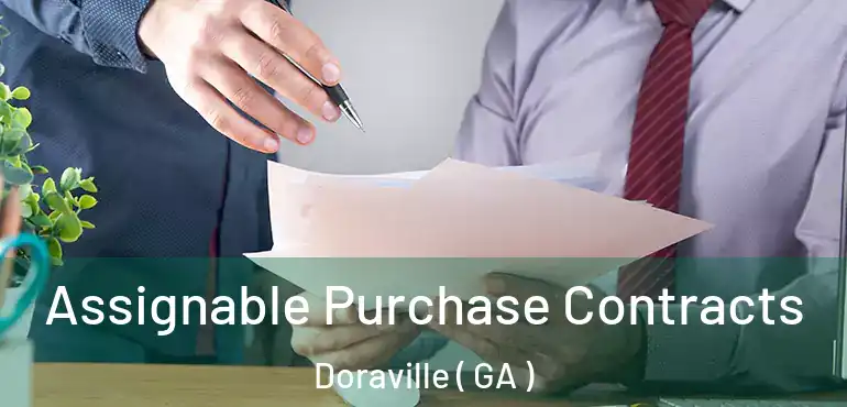  Assignable Purchase Contracts Doraville ( GA )