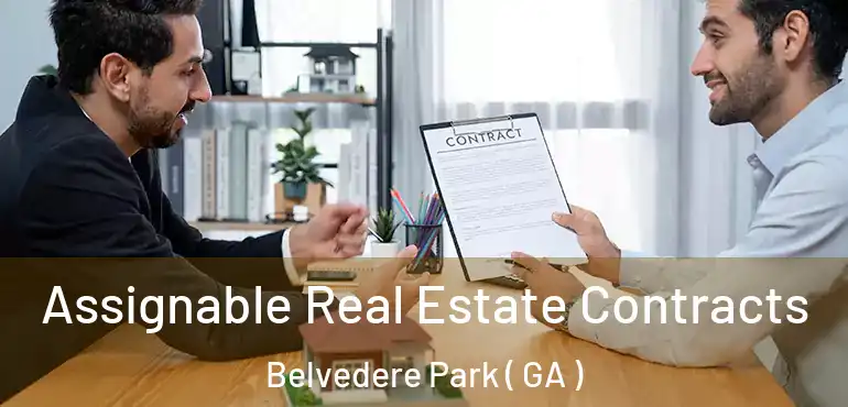  Assignable Real Estate Contracts Belvedere Park ( GA )