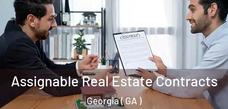  Assignable Real Estate Contracts Georgia ( GA )