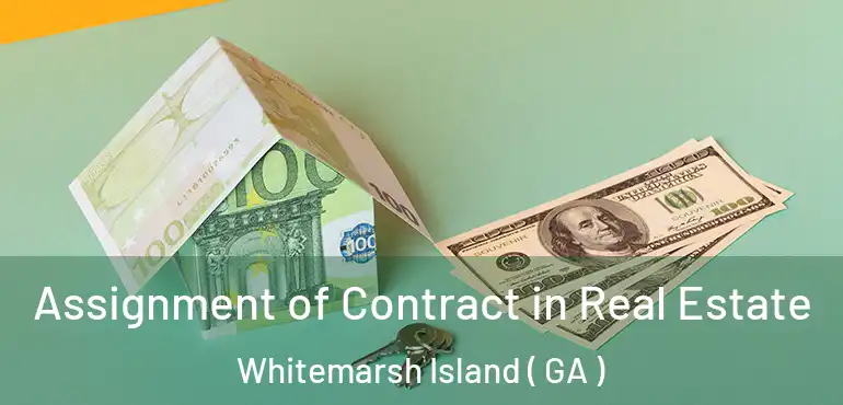 Assignment of Contract in Real Estate Whitemarsh Island ( GA )