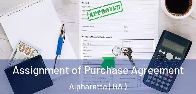  Assignment of Purchase Agreement Alpharetta ( GA )