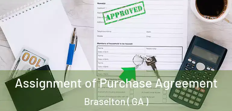  Assignment of Purchase Agreement Braselton ( GA )