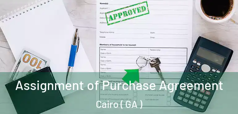  Assignment of Purchase Agreement Cairo ( GA )