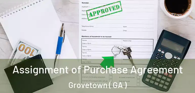  Assignment of Purchase Agreement Grovetown ( GA )