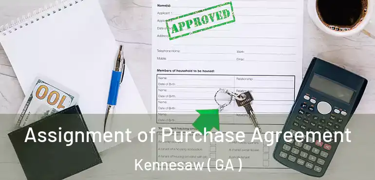  Assignment of Purchase Agreement Kennesaw ( GA )