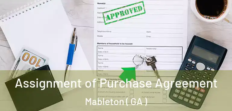  Assignment of Purchase Agreement Mableton ( GA )