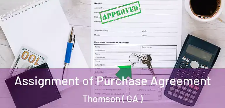  Assignment of Purchase Agreement Thomson ( GA )