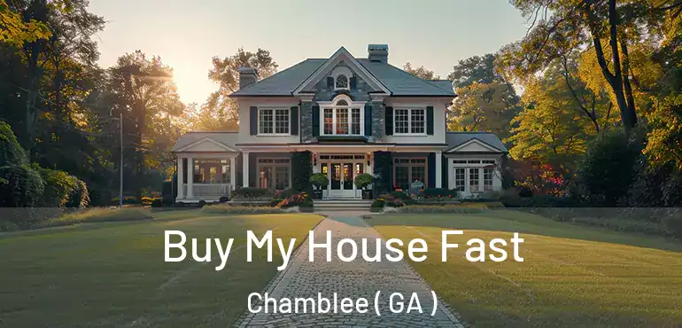 Buy My House Fast Chamblee ( GA )