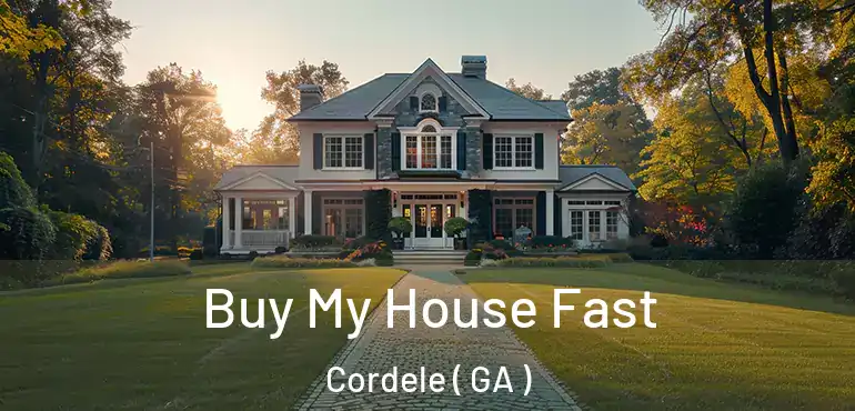  Buy My House Fast Cordele ( GA )