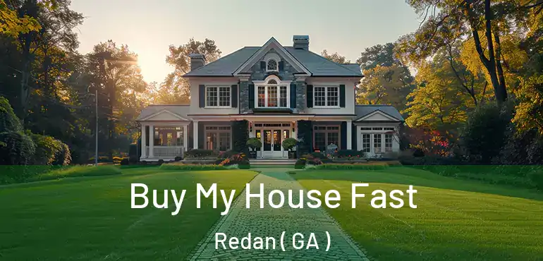  Buy My House Fast Redan ( GA )