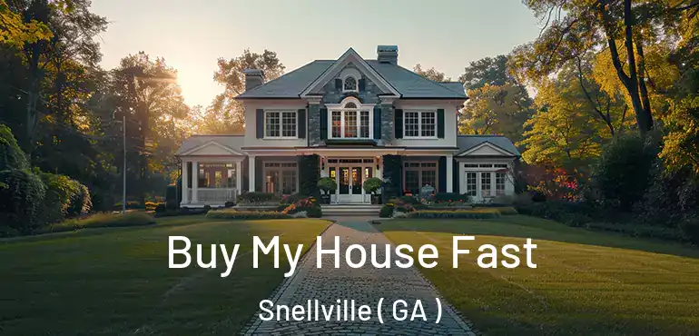  Buy My House Fast Snellville ( GA )