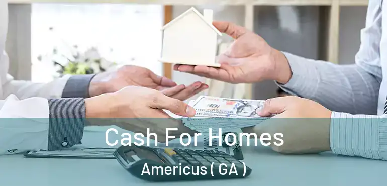  Cash For Homes Americus ( GA )