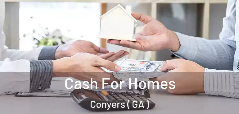  Cash For Homes Conyers ( GA )