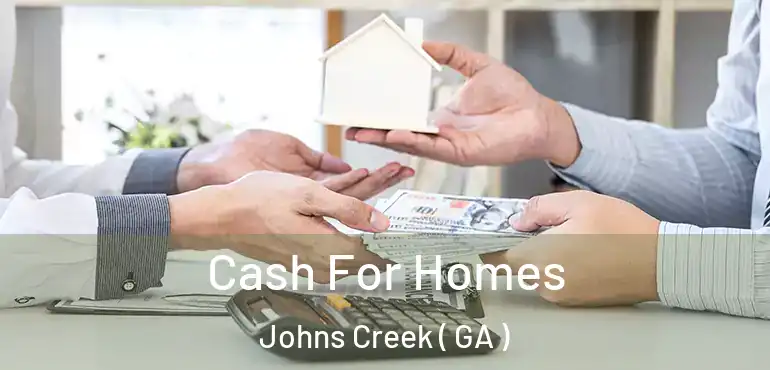  Cash For Homes Johns Creek ( GA )
