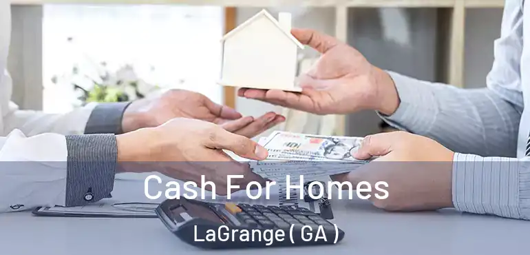  Cash For Homes LaGrange ( GA )