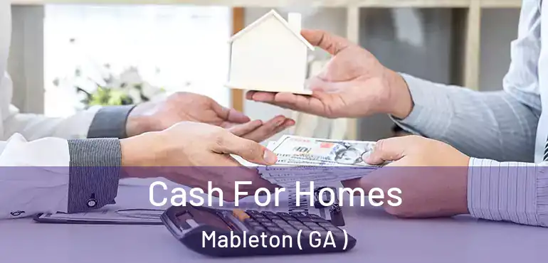  Cash For Homes Mableton ( GA )