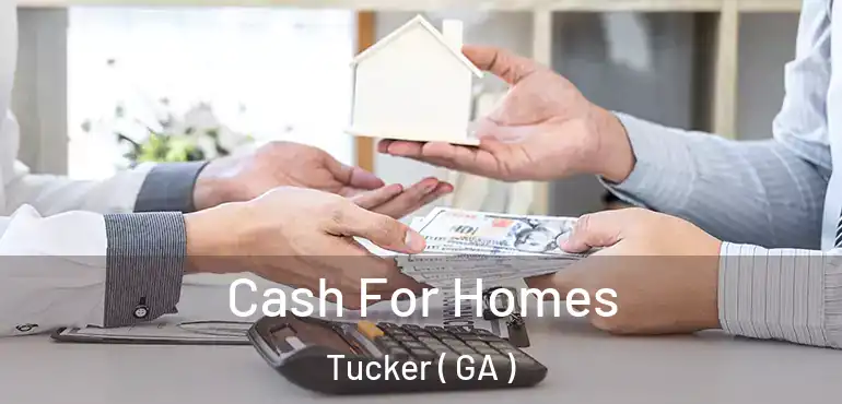  Cash For Homes Tucker ( GA )