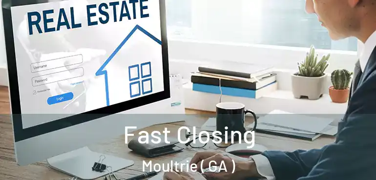  Fast Closing Moultrie ( GA )