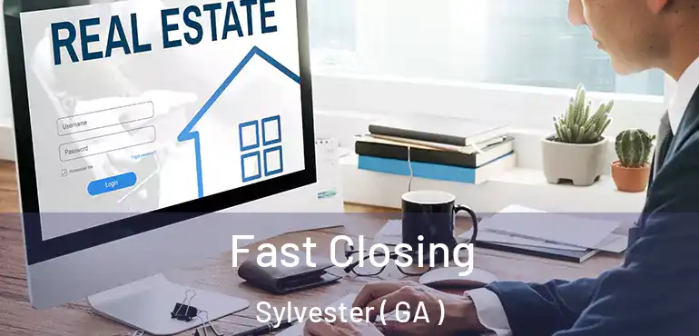  Fast Closing Sylvester ( GA )