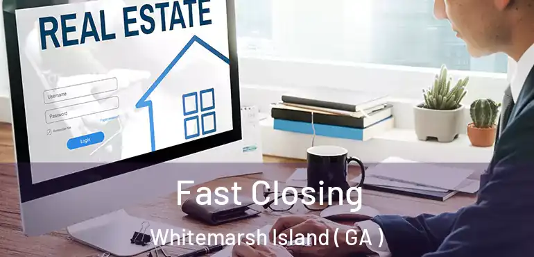  Fast Closing Whitemarsh Island ( GA )