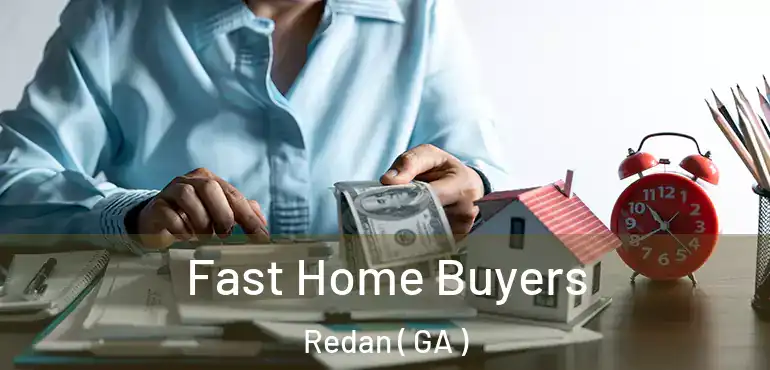  Fast Home Buyers Redan ( GA )
