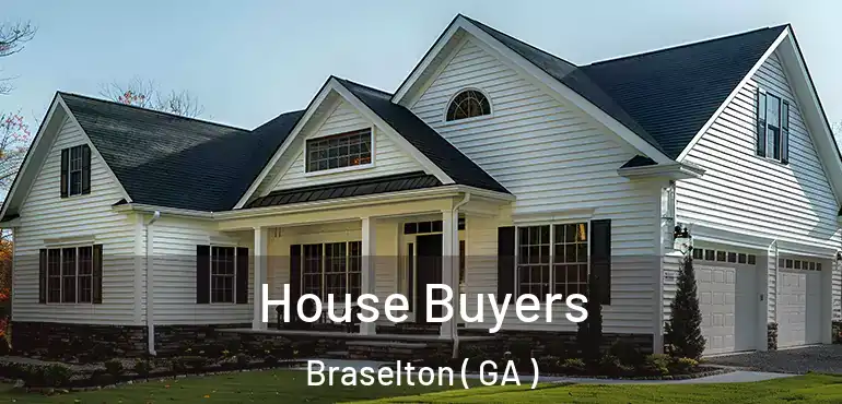  House Buyers Braselton ( GA )