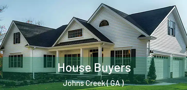 House Buyers Johns Creek ( GA )