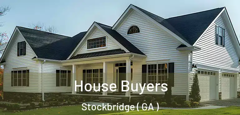  House Buyers Stockbridge ( GA )