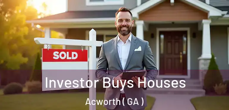  Investor Buys Houses Acworth ( GA )