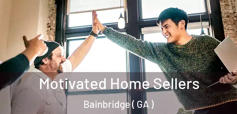  Motivated Home Sellers Bainbridge ( GA )