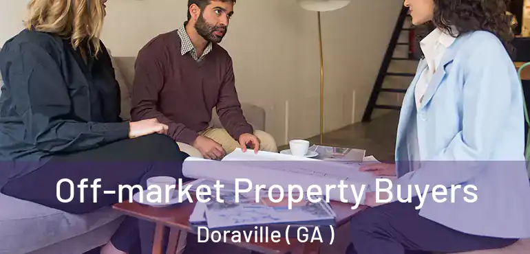  Off-market Property Buyers Doraville ( GA )