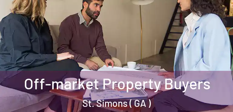  Off-market Property Buyers St. Simons ( GA )