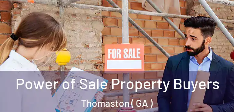  Power of Sale Property Buyers Thomaston ( GA )