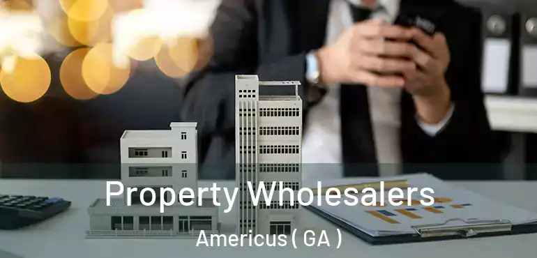  Property Wholesalers Americus ( GA )