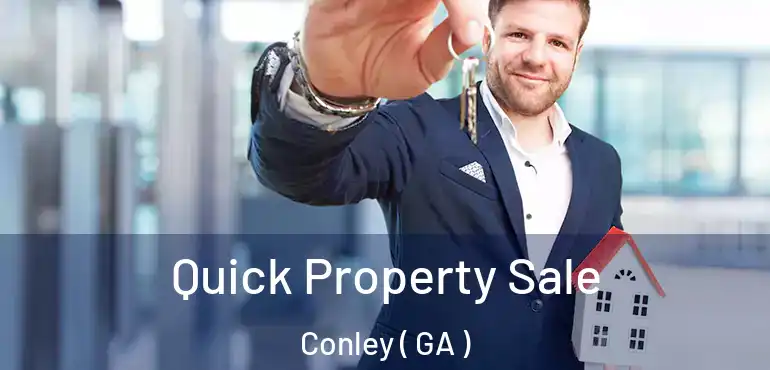  Quick Property Sale Conley ( GA )