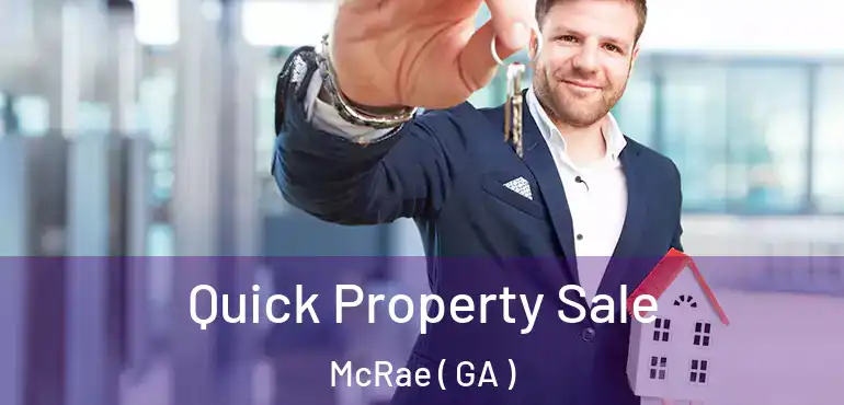  Quick Property Sale McRae ( GA )