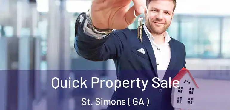  Quick Property Sale St. Simons ( GA )