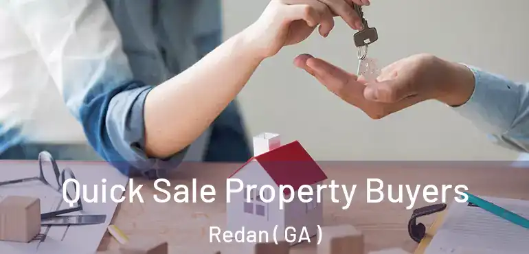  Quick Sale Property Buyers Redan ( GA )