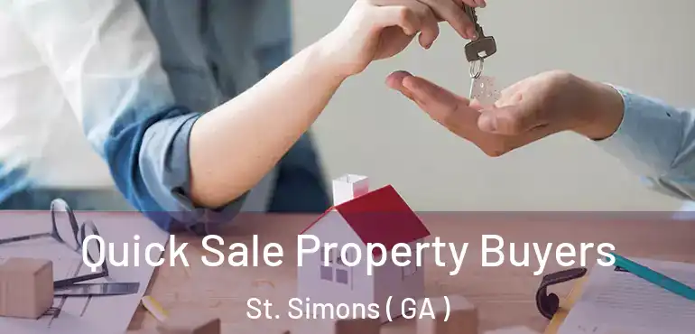  Quick Sale Property Buyers St. Simons ( GA )