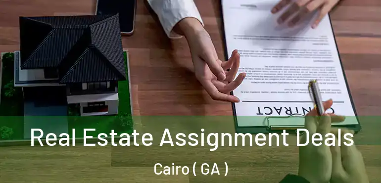  Real Estate Assignment Deals Cairo ( GA )