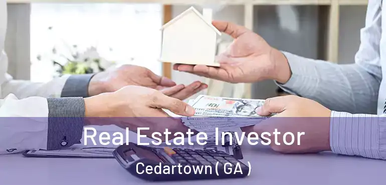  Real Estate Investor Cedartown ( GA )