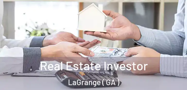  Real Estate Investor LaGrange ( GA )