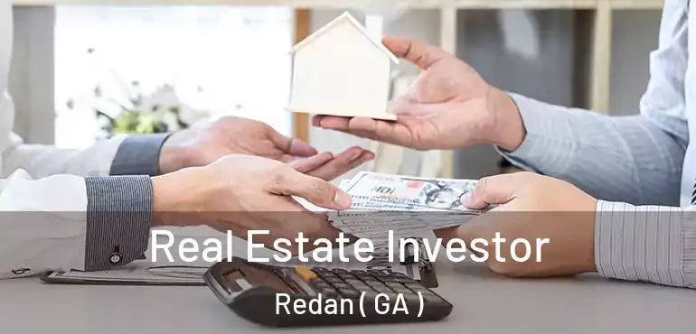  Real Estate Investor Redan ( GA )