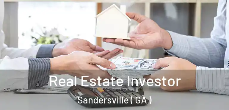  Real Estate Investor Sandersville ( GA )