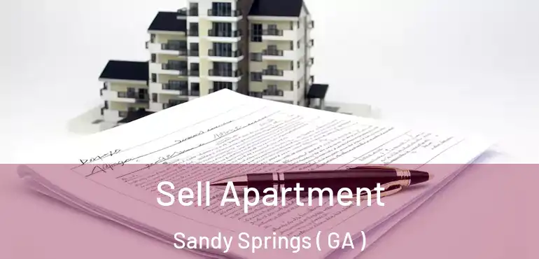  Sell Apartment Sandy Springs ( GA )