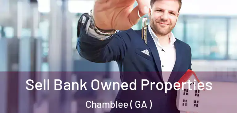  Sell Bank Owned Properties Chamblee ( GA )