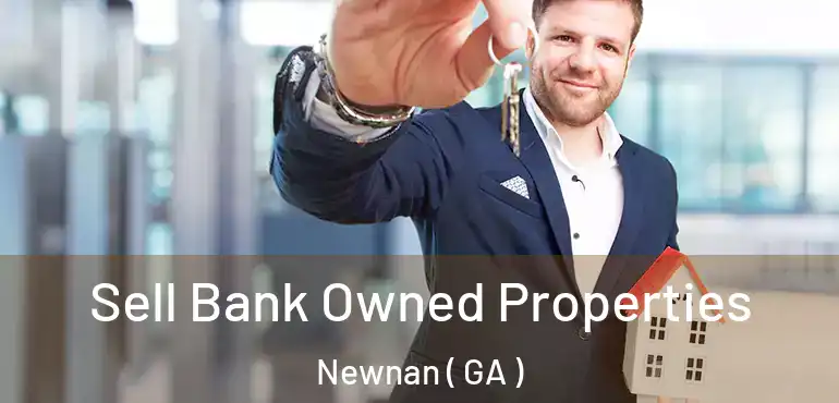  Sell Bank Owned Properties Newnan ( GA )