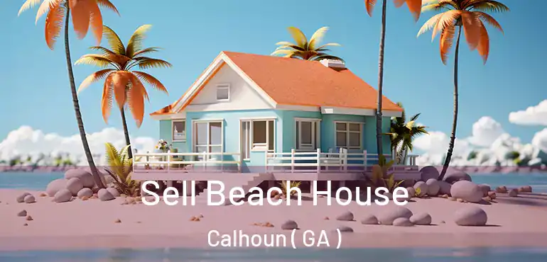  Sell Beach House Calhoun ( GA )