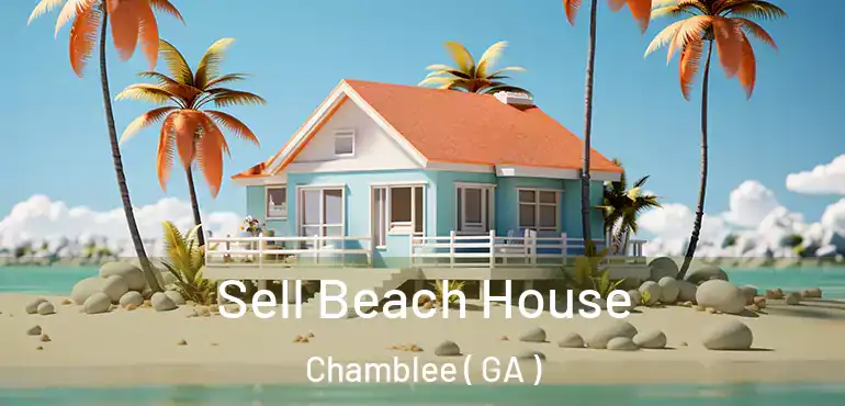  Sell Beach House Chamblee ( GA )