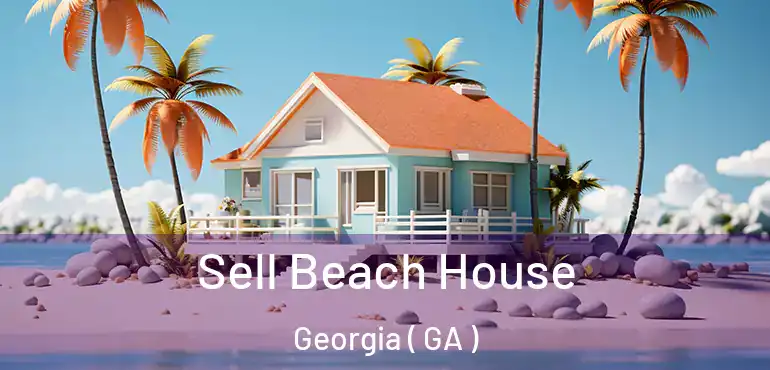  Sell Beach House Georgia ( GA )